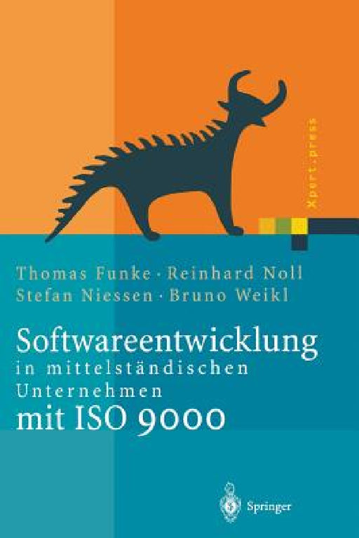 Softwareentwicklung in Mittelständischen Unternehmen Mit ISO 9000 by Thomas Funke, Reinhard Noll, Stefan Niessen