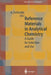 Reference Materials in Analytical Chemistry: A Guide for Selection and Use by A. Zschunke
