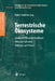 Handbuch Der Umweltveränderungen Und Ökotoxikologie: Band 2a: Terrestrische Ökosysteme Immissionsökologische Grundlagen Wirkungen Auf Boden Wirkungen by Robert Guderian