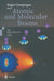 Atomic and Molecular Beams: The State of the Art 2000 by Roger Campargue