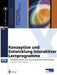 Konzeption Und Entwicklung Interaktiver Lernprogramme: Kompendium Und Multimedialer Workshop Lernen Interaktiv by Macromedia Gmbh -. Akademie Für Neue Med