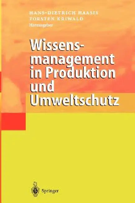 Wissensmanagement in Produktion Und Umweltschutz by Hans-Dietrich Haasis, Torsten Kriwald