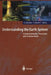 Understanding the Earth System: Compartments, Processes and Interactions by Eckart Ehlers