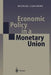 Economic Policy in a Monetary Union by Michael Carlberg