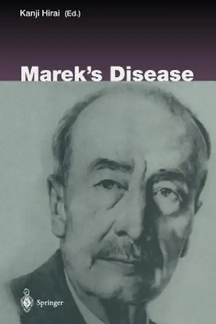 Marek's Disease by K. Hirai