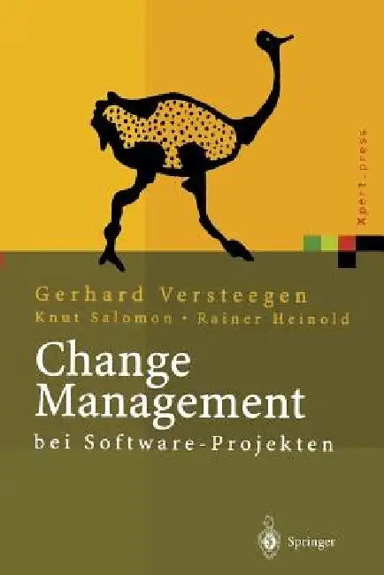 Change Management Bei Software Projekten by Gerhard Versteegen, Knut Salomon, Rainer Heinold