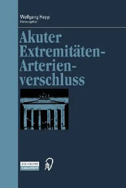 Akuter Extremitäten-Arterienverschluss by Wolfgang Hepp