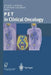 Pet in Clinical Oncology by Helmut J. Wieler