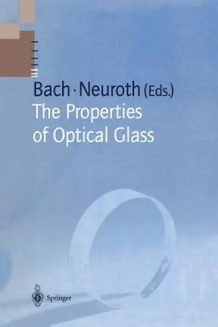 The Properties of Optical Glass by Hans Bach