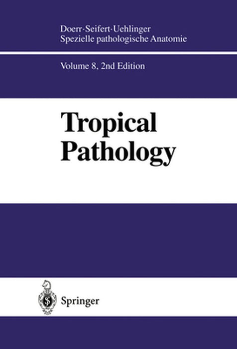 Tropical Pathology by T. G. Ashwort
