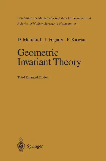 Geometric Invariant Theory by David Mumford