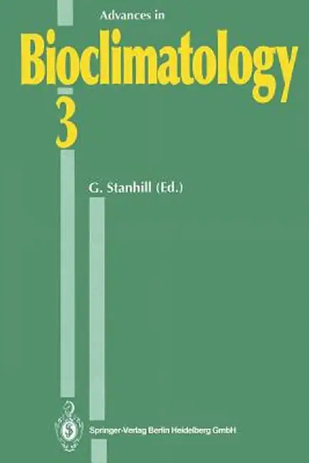 Advances in Bioclimatology by Y. Cohen
