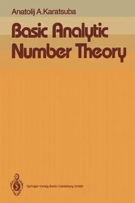 Basic Analytic Number Theory by Anatolij A. Karatsuba