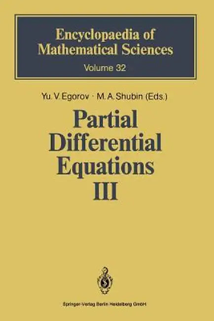 Partial Differential Equations III: The Cauchy Problem. Qualitative Theory of Partial Differential Equations by Youri Egorov