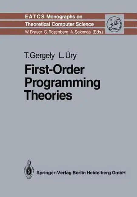 First-Order Programming Theories by Tamas Gergely