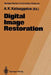 Digital Image Restoration by Aggelos K. Katsaggelos