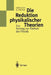 Die Reduktion Physikalischer Theorien: Ein Beitrag Zur Einheit Der Physik by Erhard Scheibe