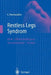 Restless Legs Syndrom: Klinik, Differentialdiagnose, Neurophysiologie, Therapie by S. F. Bucher, Claudia Trenkwalder, W. Oertel