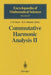 Commutative Harmonic Analysis II: Group Methods in Commutative Harmonic Analysis by V. P. Havin