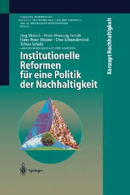 Institutionelle Reformen Für Eine Politik Der Nachhaltigkeit by M. Mogalle, Jörg Minsch, J. Tscheulin