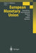 European Monetary Union: Transition, International Impact and Policy Options by Paul J. J. Welfens