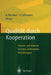 Qualität Durch Kooperation: Interne Und Externe Kunden-Lieferanten-Beziehungen by Gunther Reinhart, Herbert Schnauber