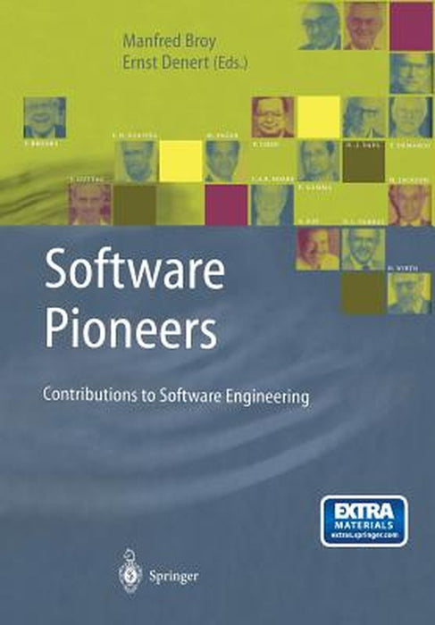 Software Pioneers: Contributions to Software Engineering by Manfred Broy