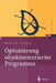 Optimierung Objektorientierter Programme: Übersetzungstechniken, Analysen Und Transformationen by Martin Trapp