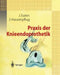 PRAXIS Der Knieendoprothetik by J. Eulert, J. Hassenpflug
