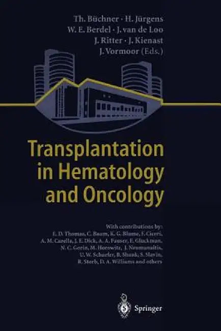 Transplantation in Hematology and Oncology by T. Büchner