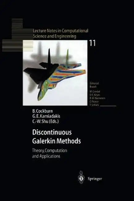 Discontinuous Galerkin Methods: Theory, Computation and Applications by Bernardo Cockburn