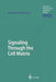 Signaling Through the Cell Matrix by Alvaro Macieira-Coelho