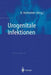 Urogenitale Infektionen by Alfons Hofstetter