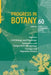 Progress in Botany: Genetics Cell Biology and Physiology Systematics and Comparative Morphology Ecology and Vegetation Science by K. Esser