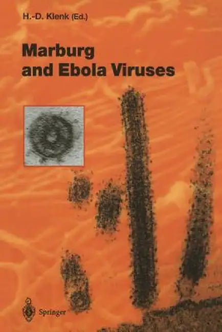 Marburg and Ebola Viruses by Hans-Dieter Klenk