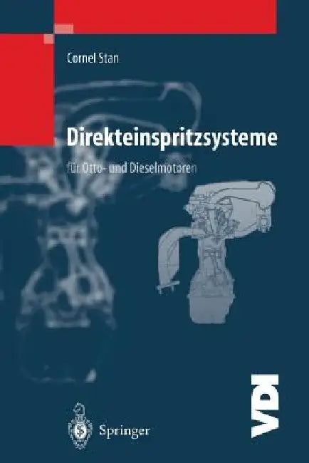Direkteinspritzsysteme Für Otto- Und Dieselmotoren by Cornel Stan