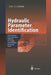 Hydraulic Parameter Identification: Generalized Interpretation Method for Single and Multiple Pumping Tests by Luc C. Lebbe