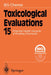 Toxicological Evaluations: Potential Health Hazards of Existing Chemicals by Bg Chemie