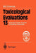 Toxicological Evaluations: Potential Health Hazards of Existing Chemicals by Bg Chemie
