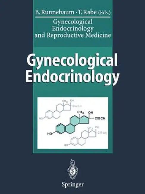 Gynecological Endocrinology and Reproductive Medicine: Volume 1 and 2 by Benno Runnebaum