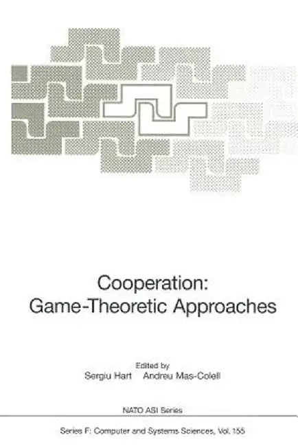 Cooperation: Game-Theoretic Approaches by Sergiu Hart