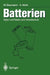 Batterien: Daten Und Fakten Zum Umweltschutz by Werner Baumann, Anneliese Muth