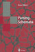 Parsing Schemata: A Framework for Specification and Analysis of Parsing Algorithms by Klaas Sikkel