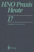 Hno PRAXIS Heute by C. -J Estler, P. a. Federspil, H. Ganz