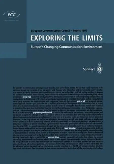 Exploring the Limits: Europe's Changing Communication Environment by U. T. Lange