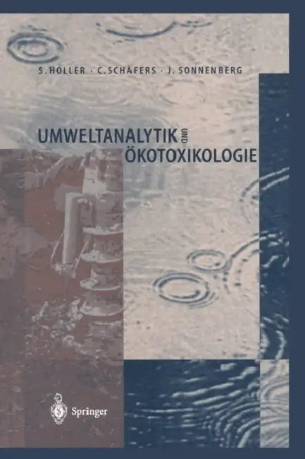 Umweltanalytik Und Ökotoxikologie by Stephan Holler, Christoph Schäfers, Joachim Sonnenberg