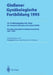 Gießener Gynäkologische Fortbildung 1995: 19. Fortbildungskurs Für Ärzte Der Frauenheilkunde Und Geburtshilfe by Wolfgang Künzel, Michael Kirschbaum