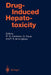 Drug-Induced Hepatotoxicity by Ross Cameron