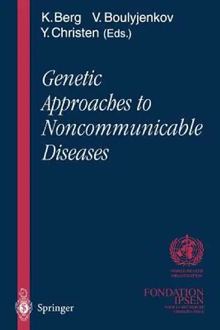 Genetic Approaches to Noncommunicable Diseases by Kare Berg