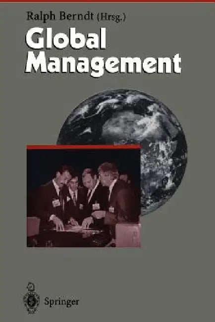 Global Management by Ralph Berndt